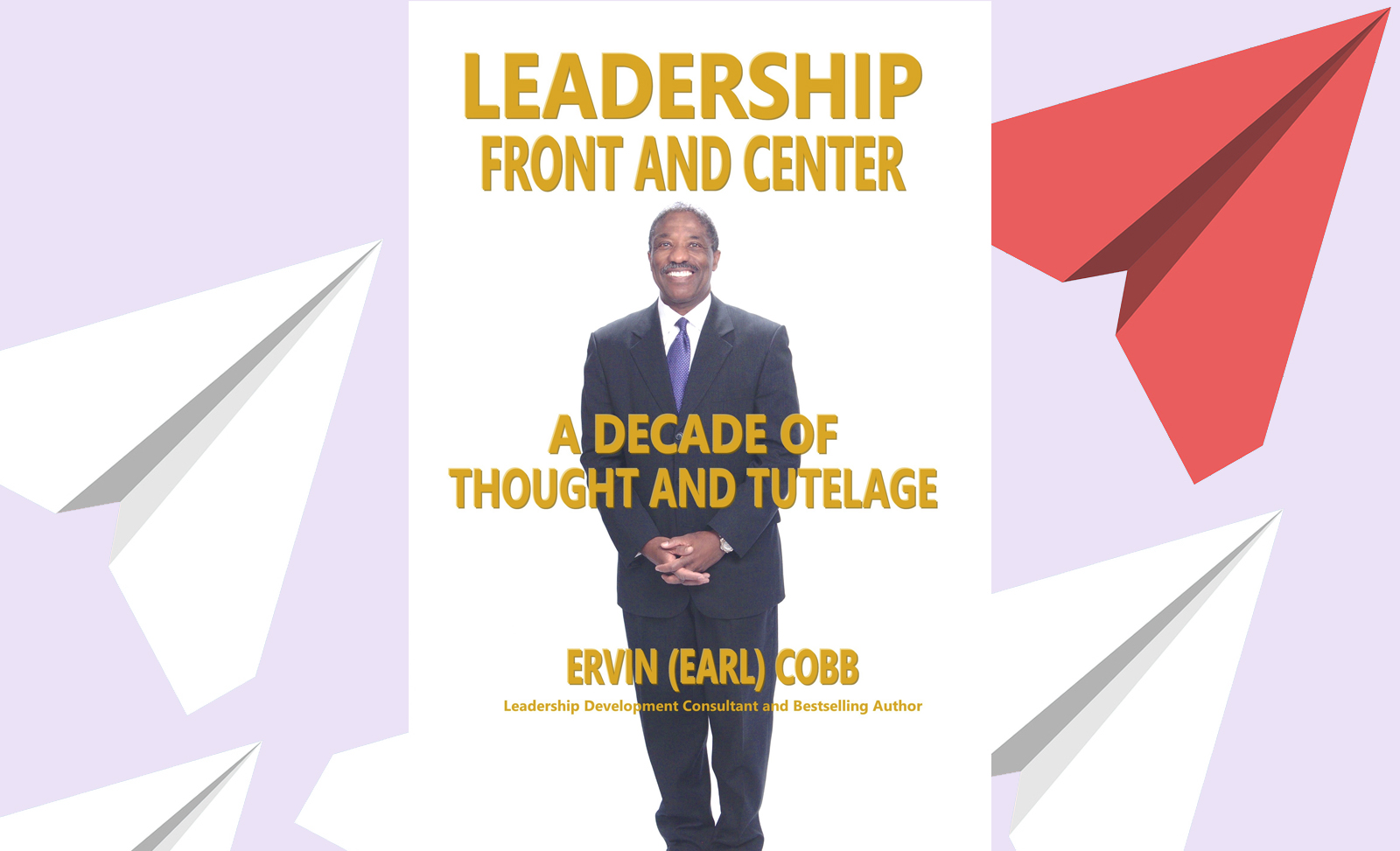 Why Leadership is Front and Center